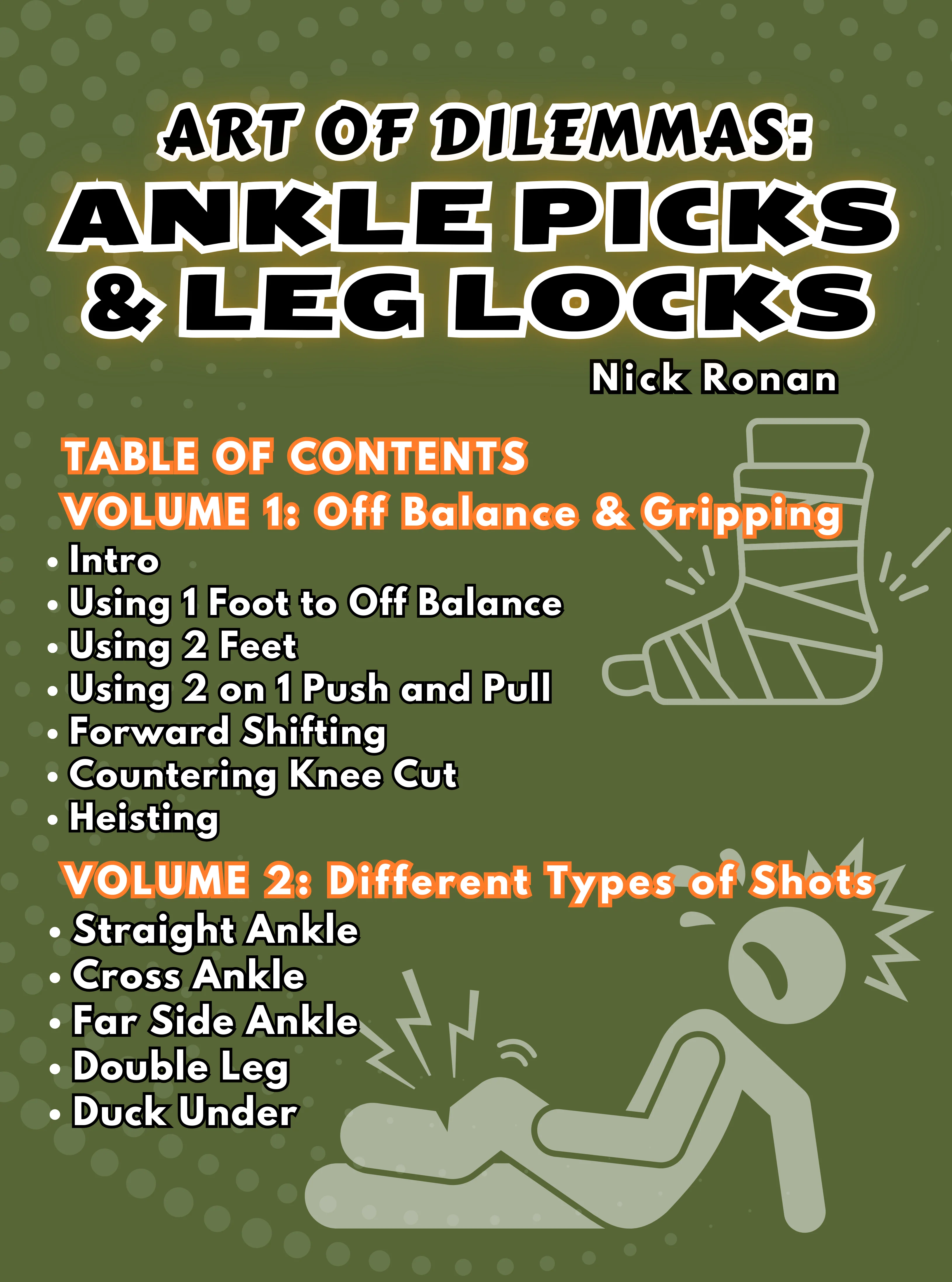 Art of Dilemmas: Ankle Picks and LegLocks by Nick Ronan - Image 2