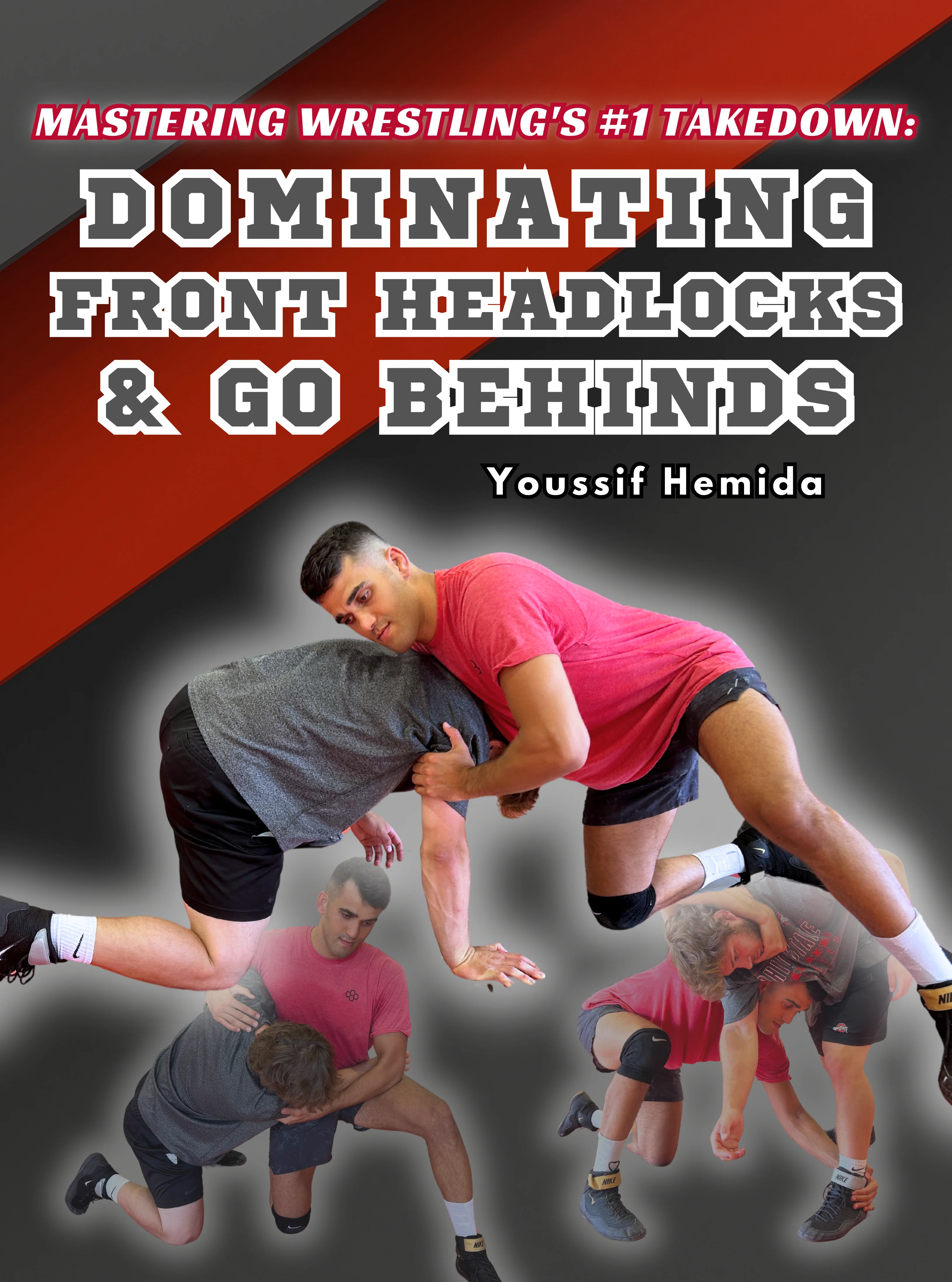 Dominating Front Headlocks and Go Behinds by Youssif Hemida