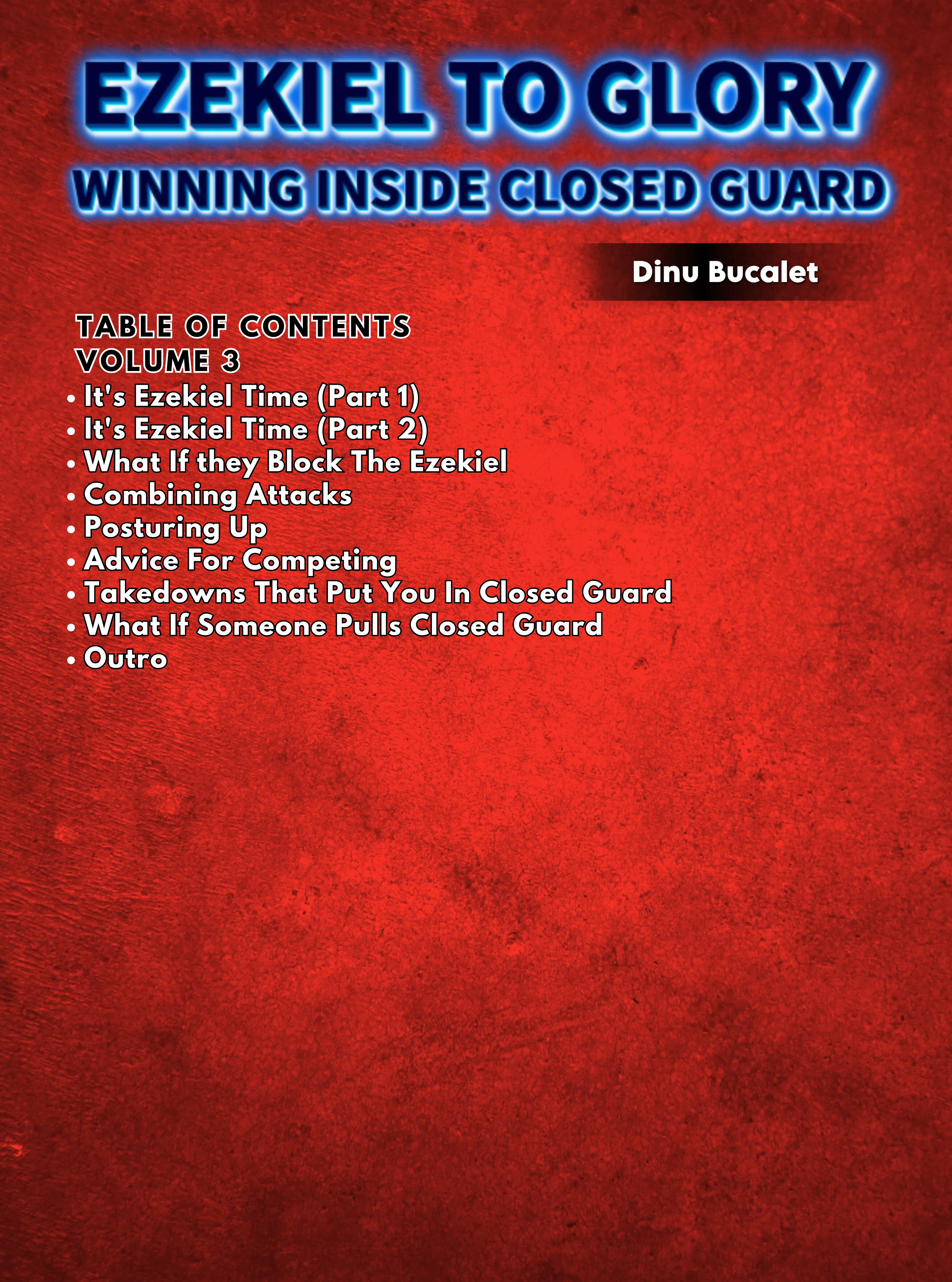 Ezekiel to Glory, Winning Inside Closed Guard by Dinu Bucalet - Image 3