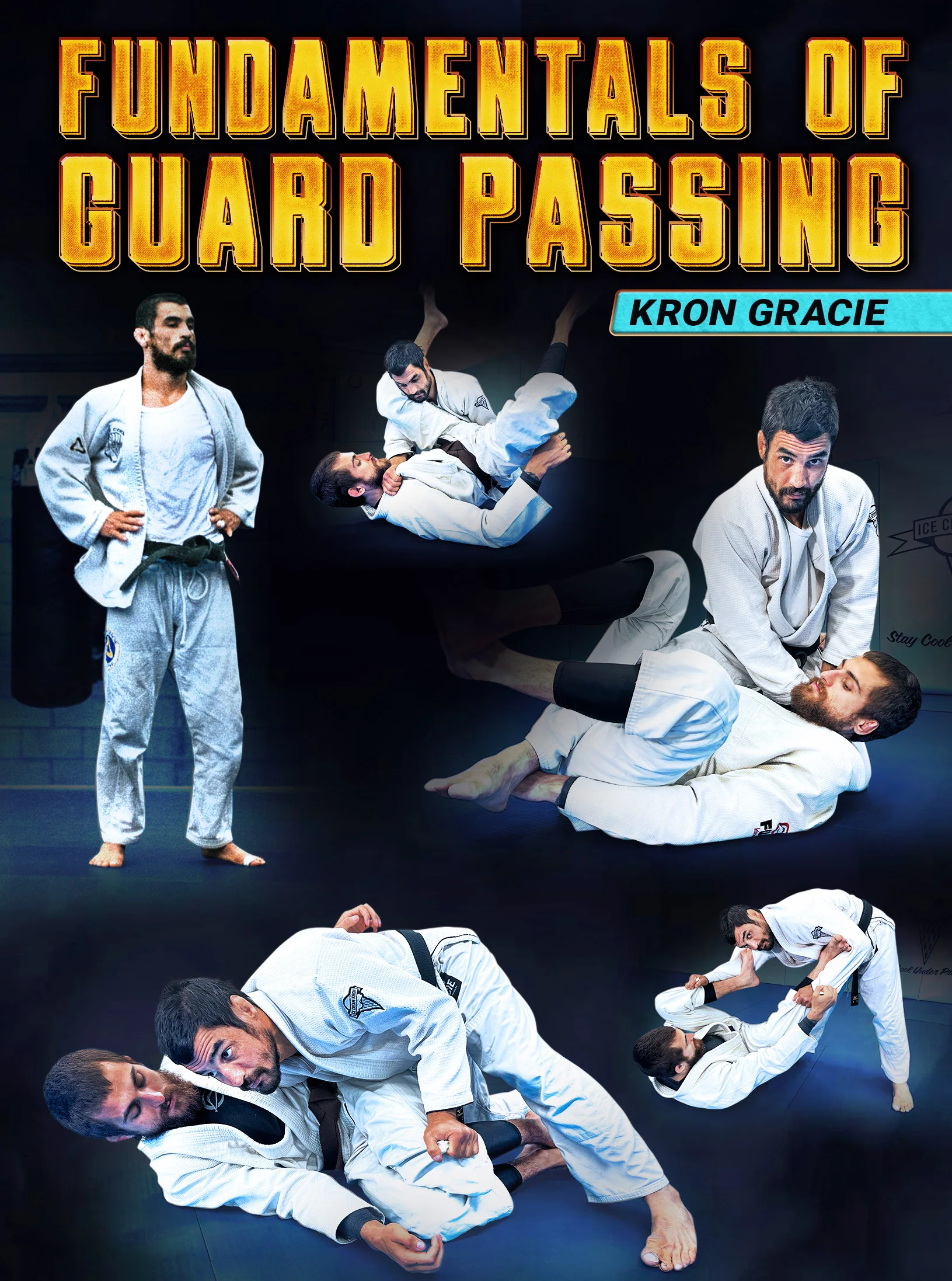 Fundamentals of Guard Passing by Kron Gracie