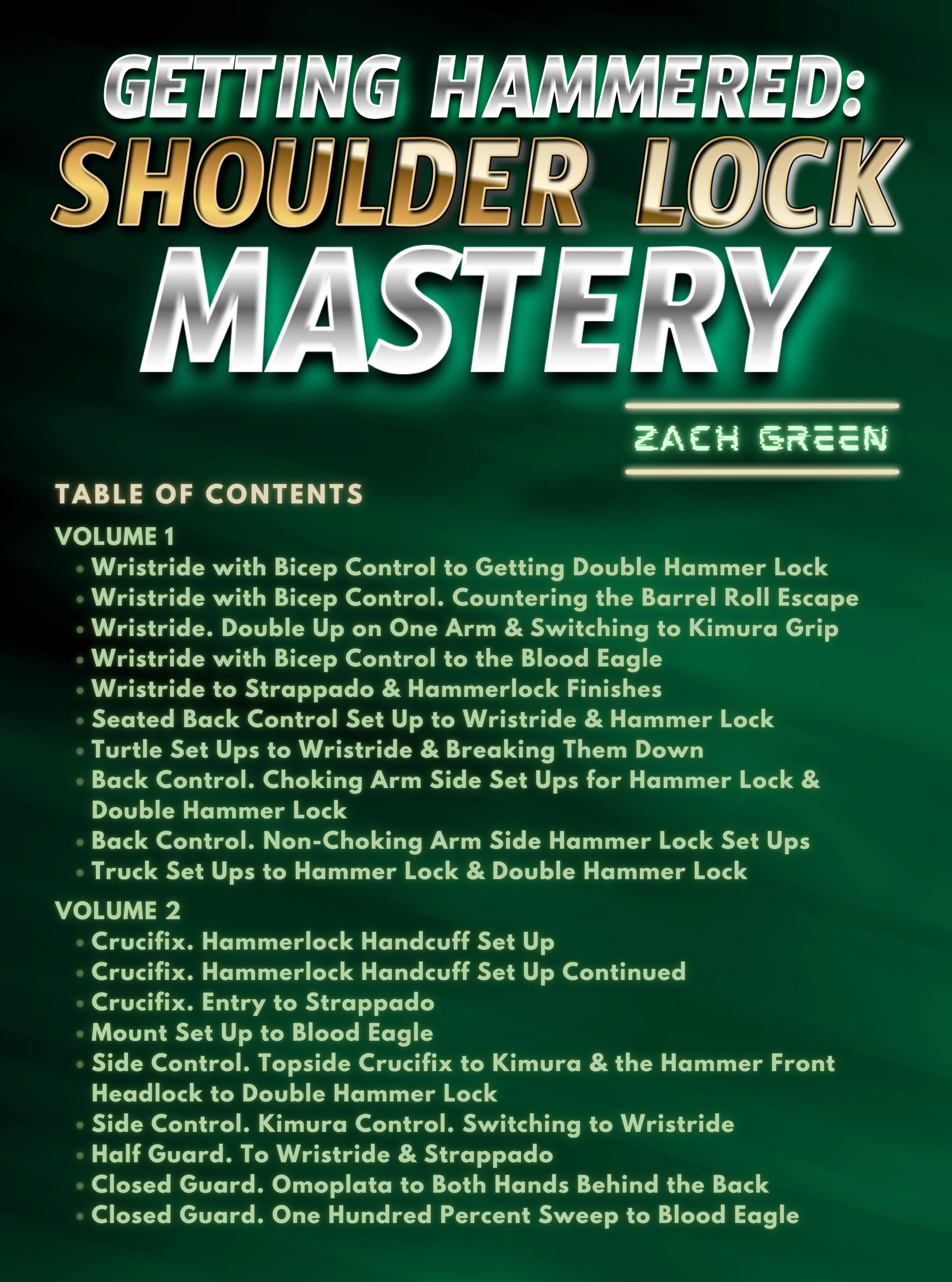 Getting Hammered: Shoulder Lock Mastery by Zach Green - Image 2
