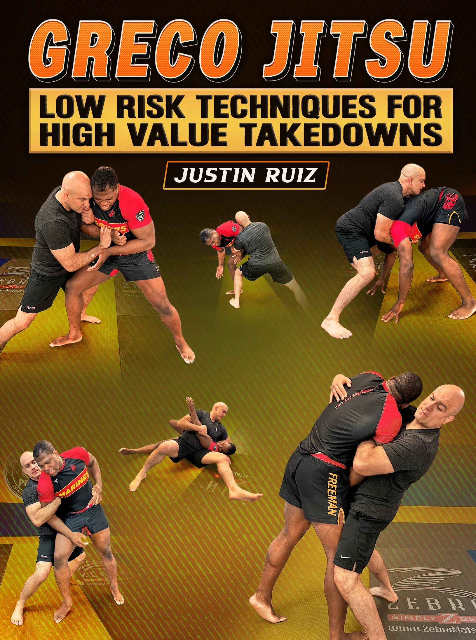 Greco Jiu Jitsu: Low Risk Techniques For High Value Takedowns by Justin Ruiz