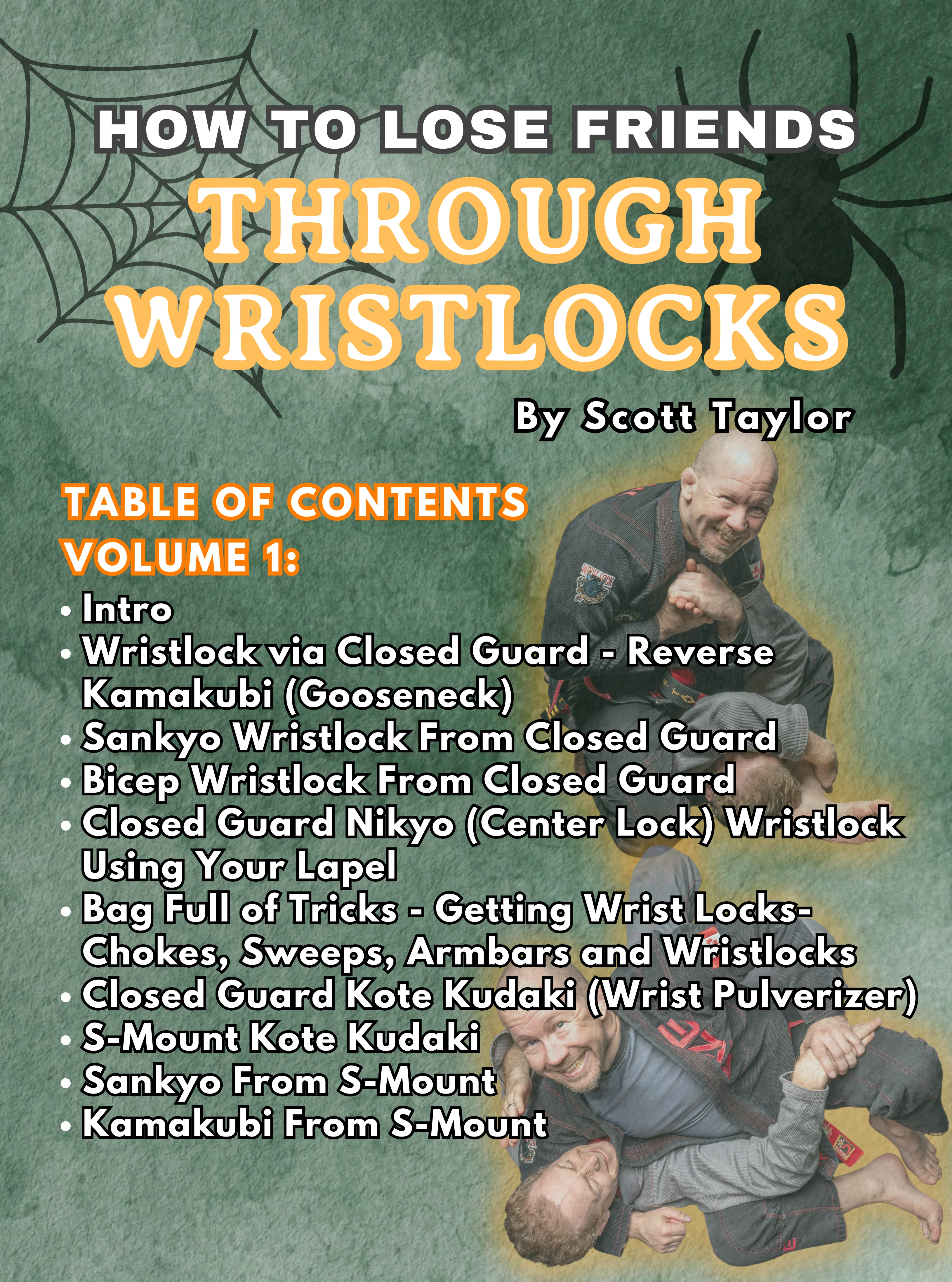 How To Lose Friends Through Wrist Locks by Scott Taylor - Image 2