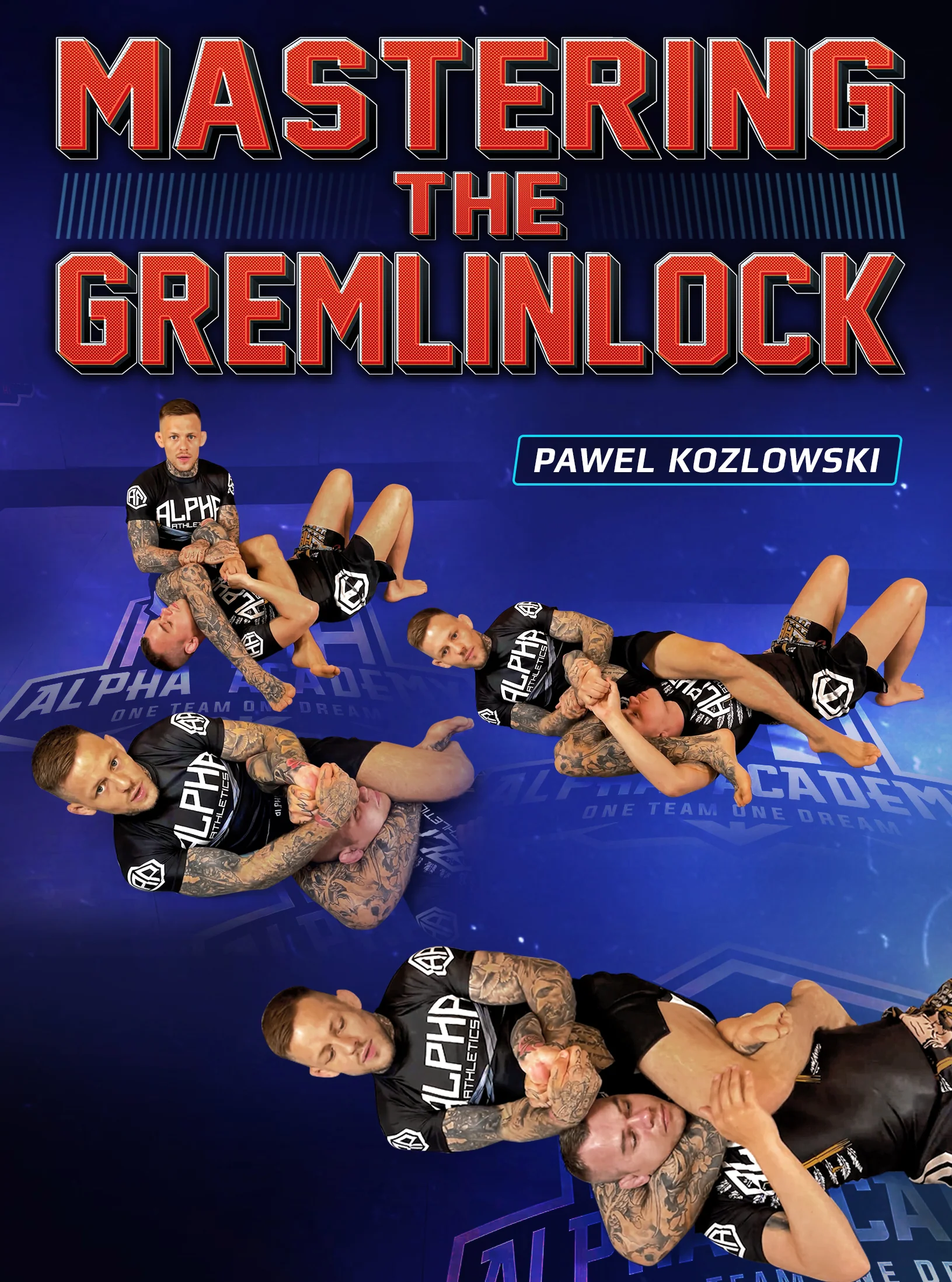 Mastering The Gremlinlock by Pawel Kozlowski