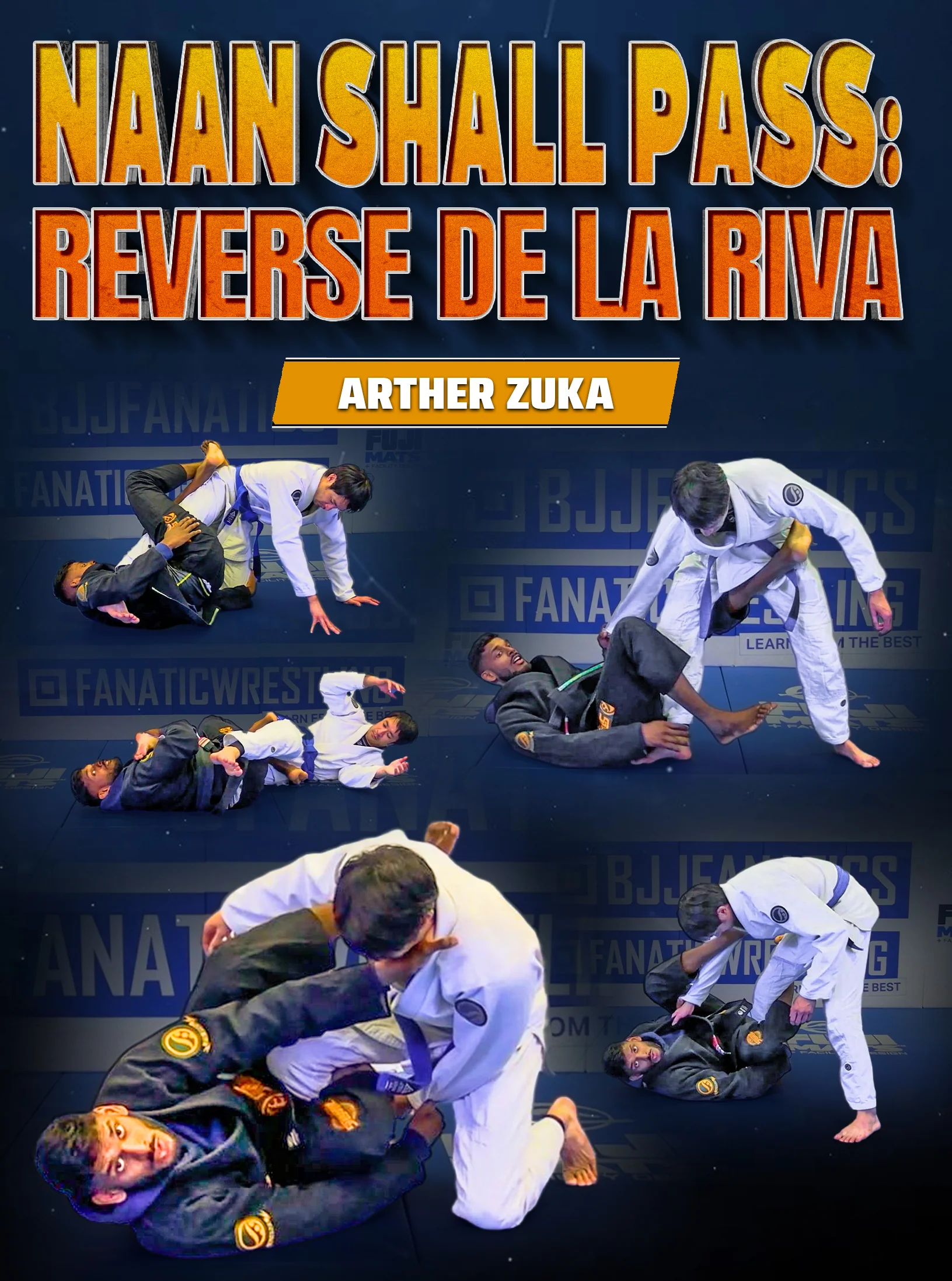 Naan Shall Pass: Reverse De La Riva by Arther Zuka