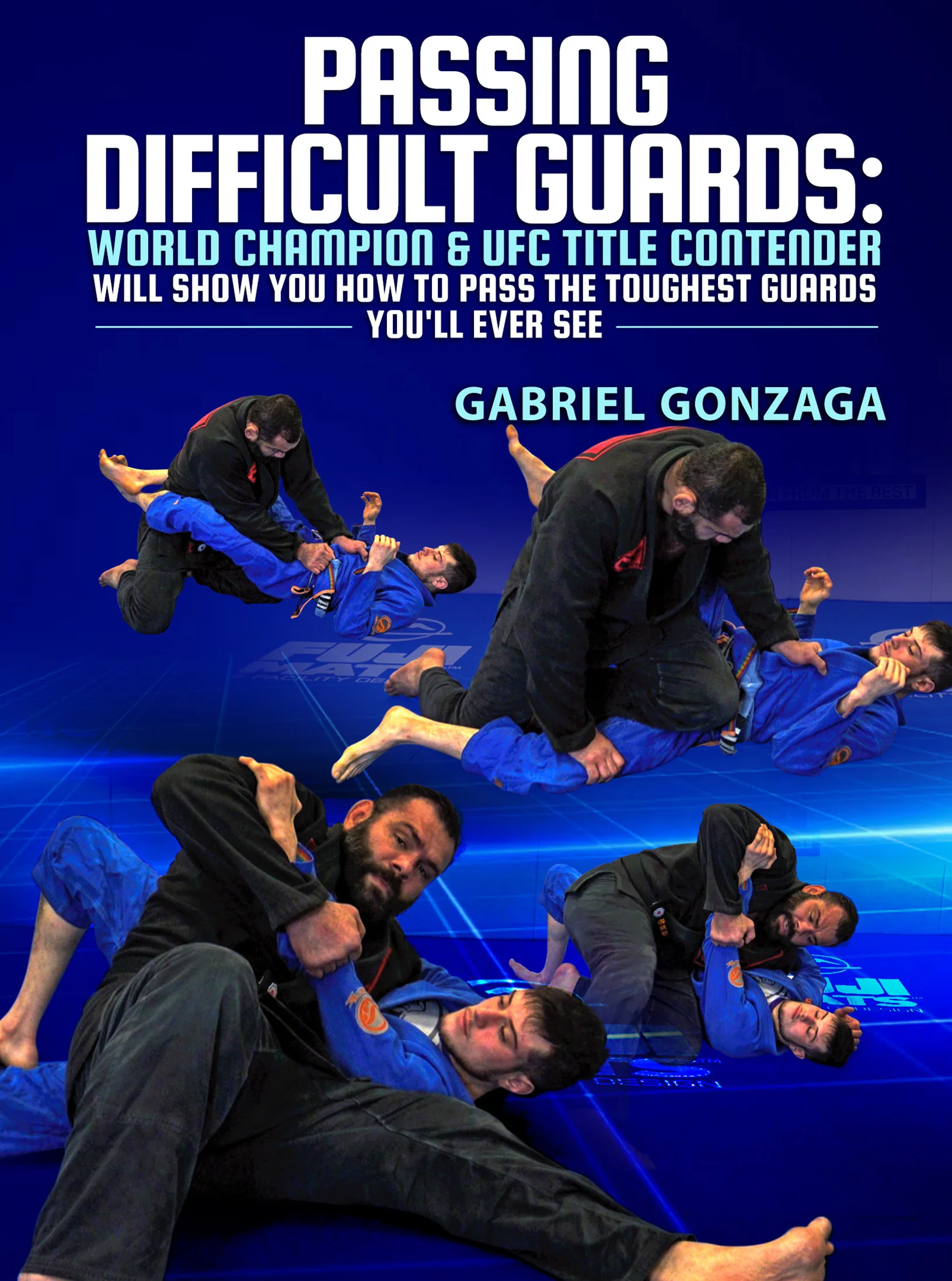 Passing Difficult Guards by Gabriel Gonzaga