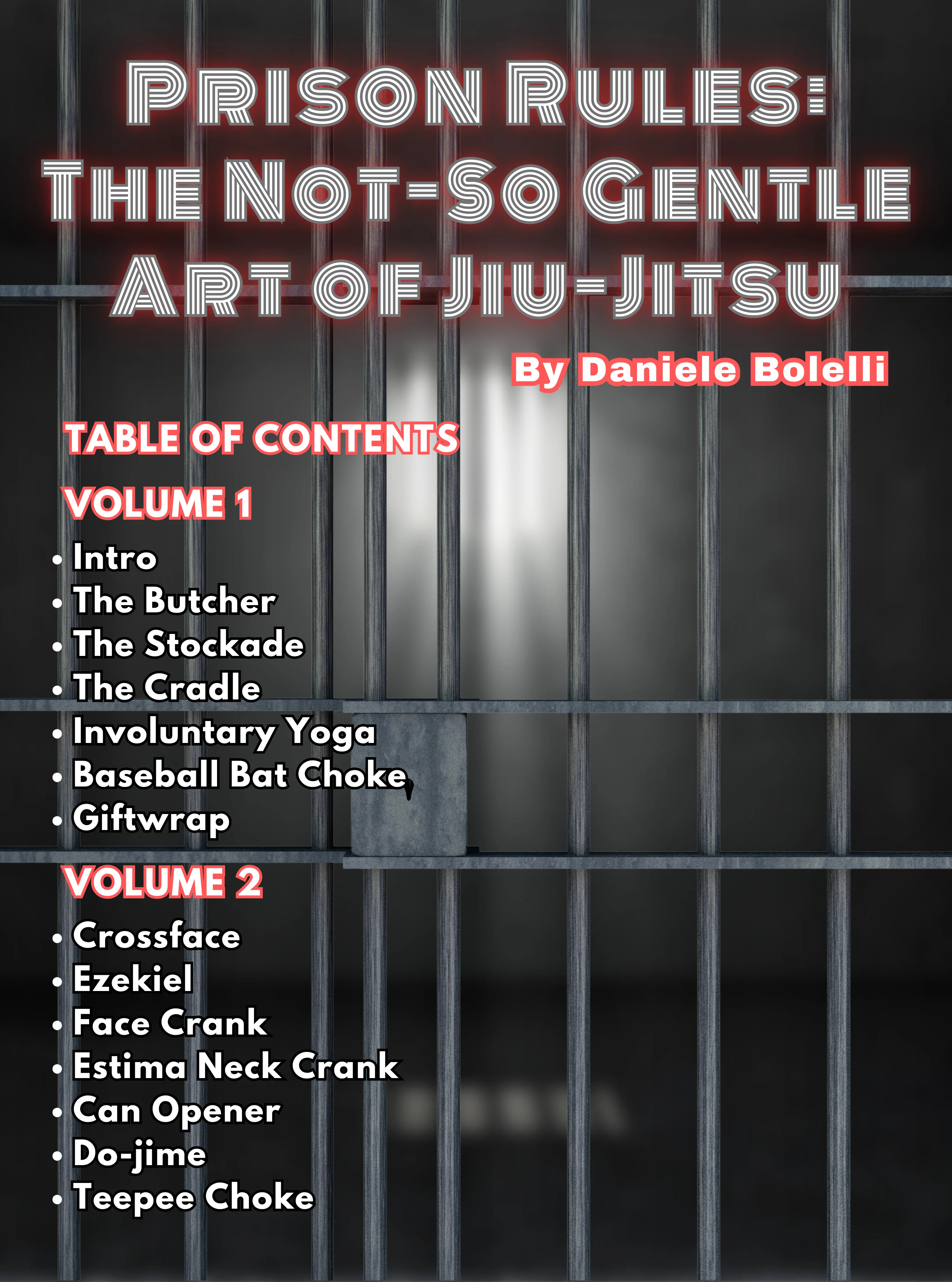 Prison Rules: The Not-So Gentle Art of Jiu Jitsu by Daniele Bolelli - Image 2