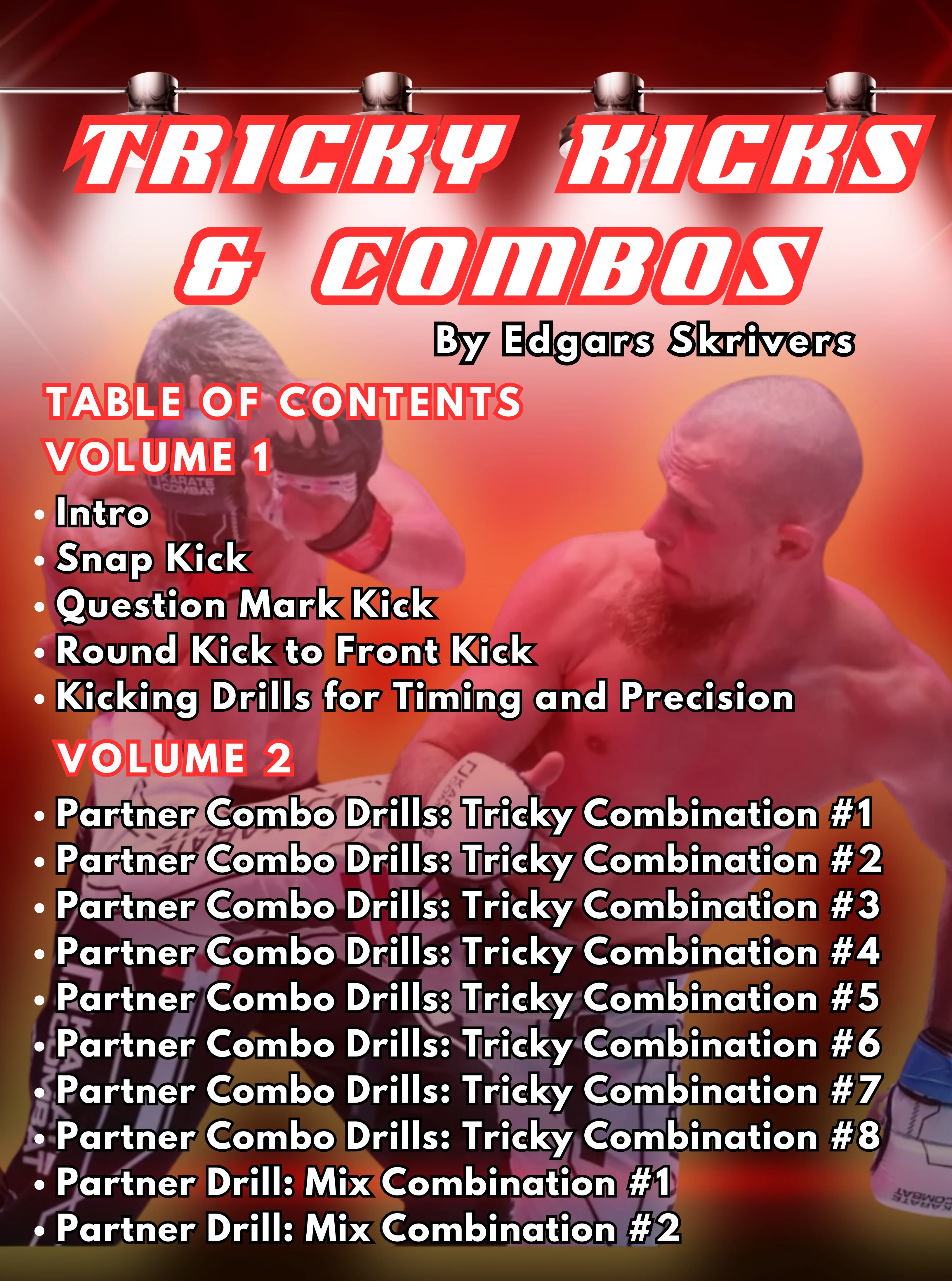 Tricky Kicks and Combos by Edgars Skrivers - Image 2