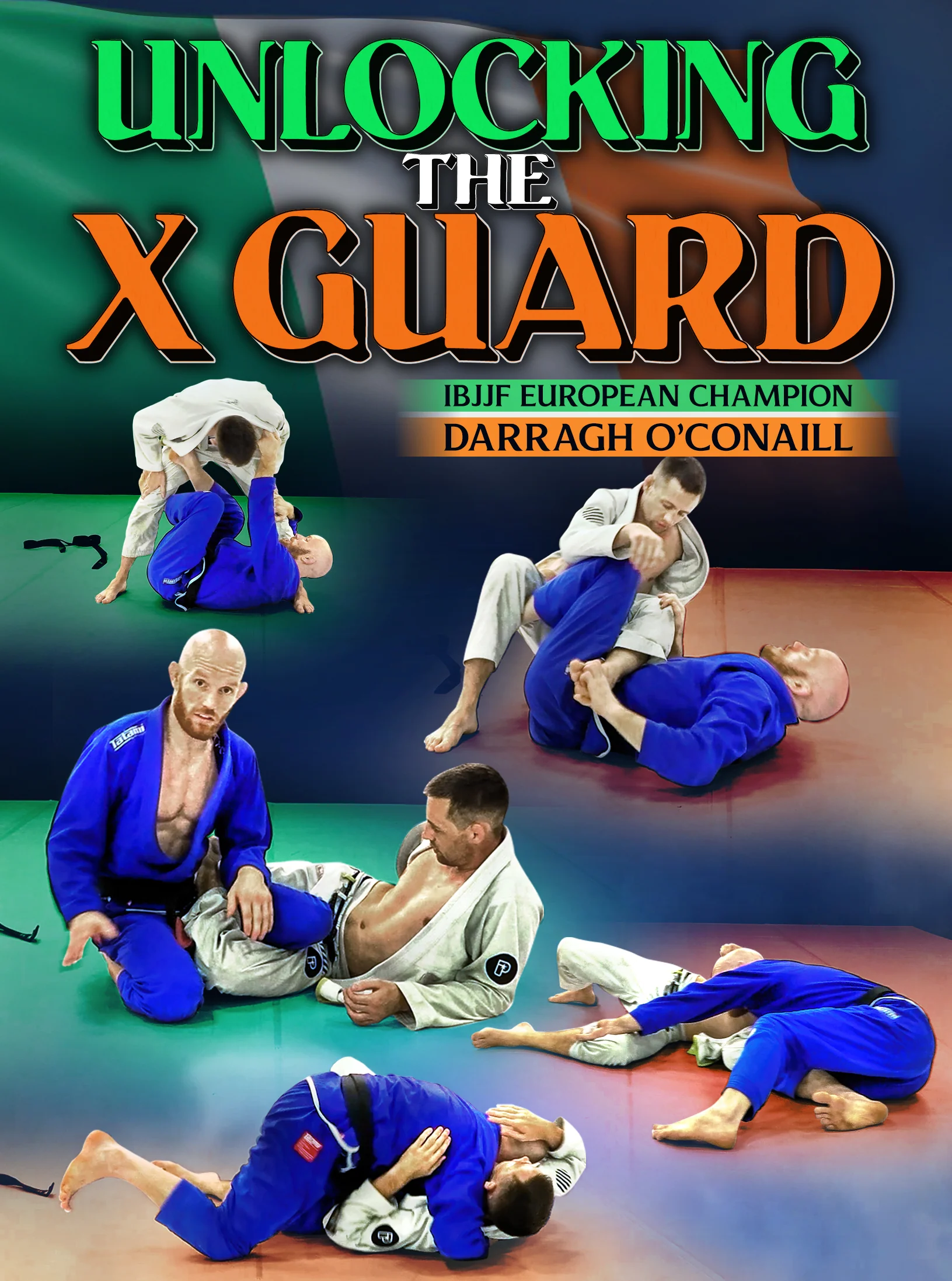 Unlocking The X-Guard by Darragh O'Conaill