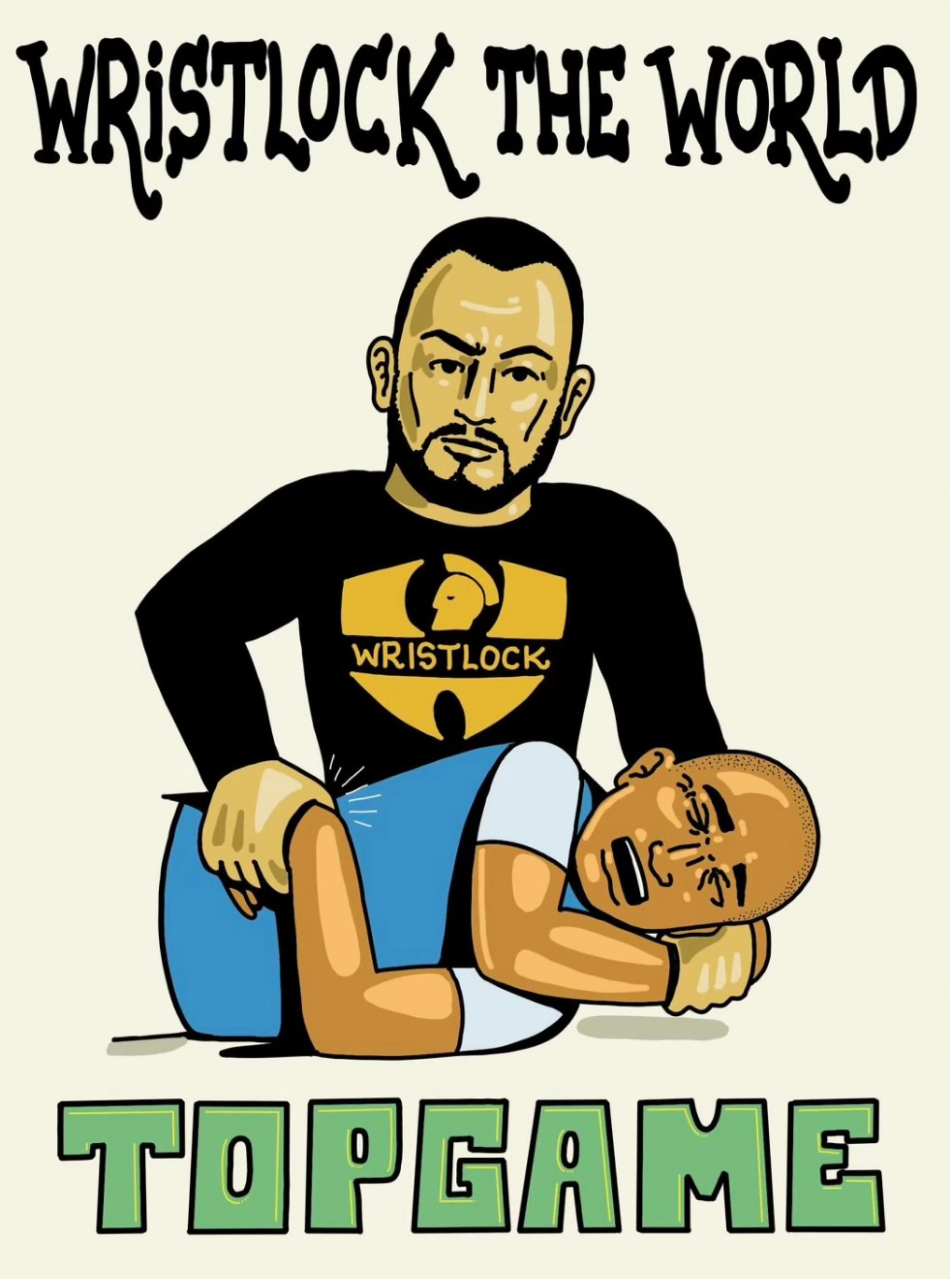 Wristlock the World From the Top by Pete Letsos