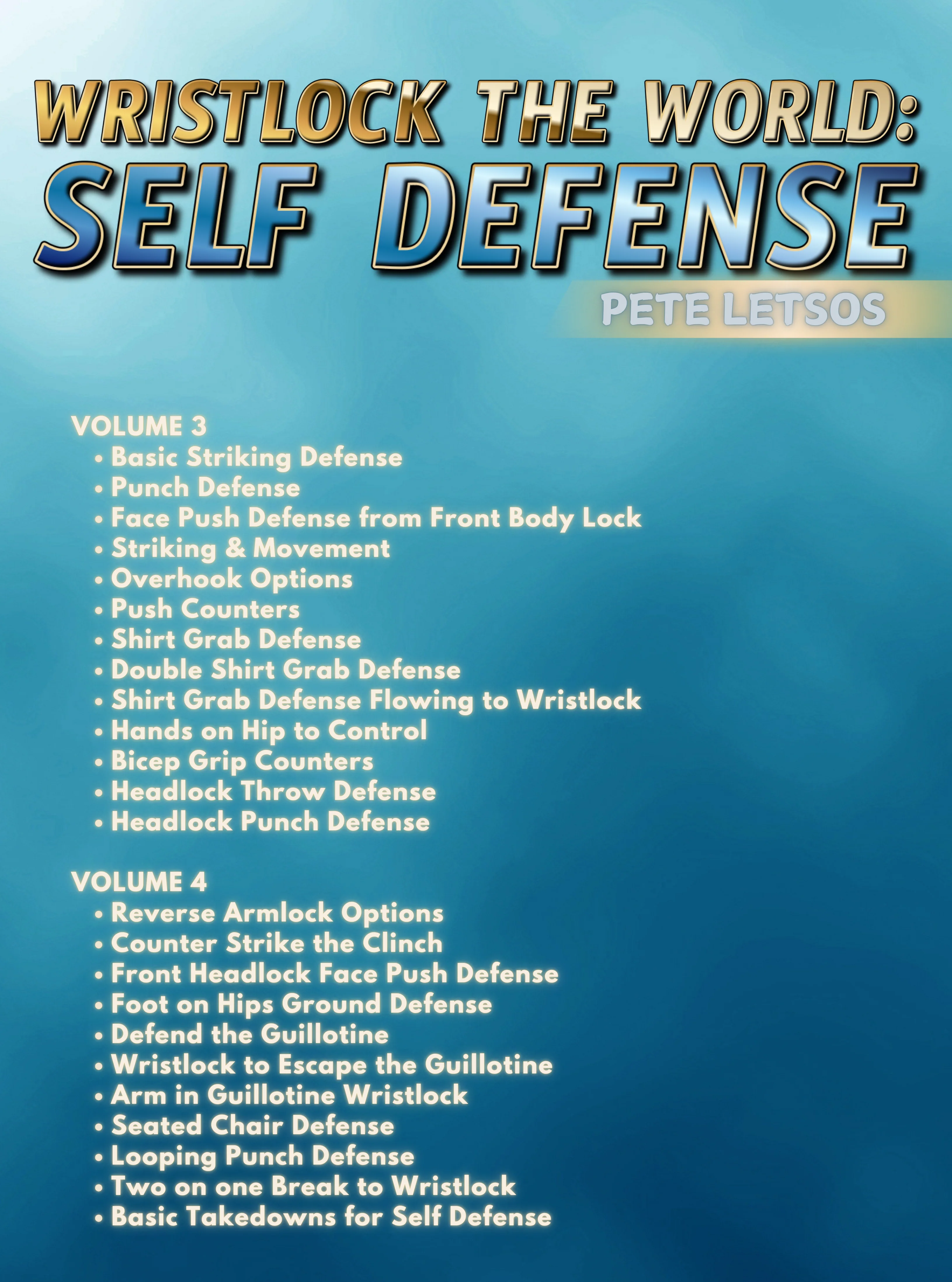 Wristlock the World - Self Defense by Pete Letsos - Image 3